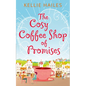 The Cosy Coffee Shop of Promises - Paperback
