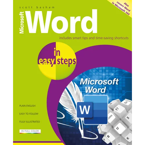 Microsoft Word in Easy Steps: Covers MS Word in Office 365 Suite - Paperback