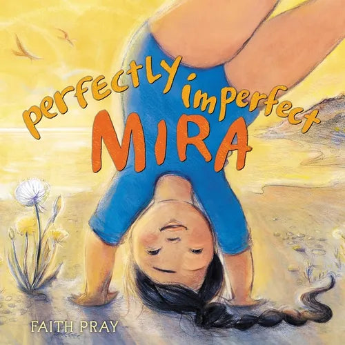 Perfectly Imperfect Mira - Hardcover