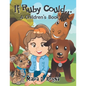 If Ruby Could...: A Children's Book - Paperback