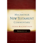 Romans 1-8 MacArthur New Testament Commentary: Volume 15 - Hardcover