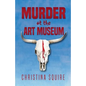 Murder at the Art Museum - Paperback