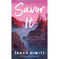 Savor It: A Spunes Novel - Paperback