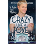 Crazy Like A Foxe - Paperback