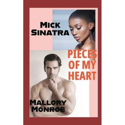 Mick Sinatra: Pieces of My Heart - Paperback