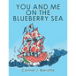 You and Me on the Blueberry Sea - Paperback