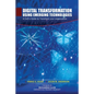 Digital Transformation using Emerging Technologies: A CxO's Guide to Transform your Organization - Paperback