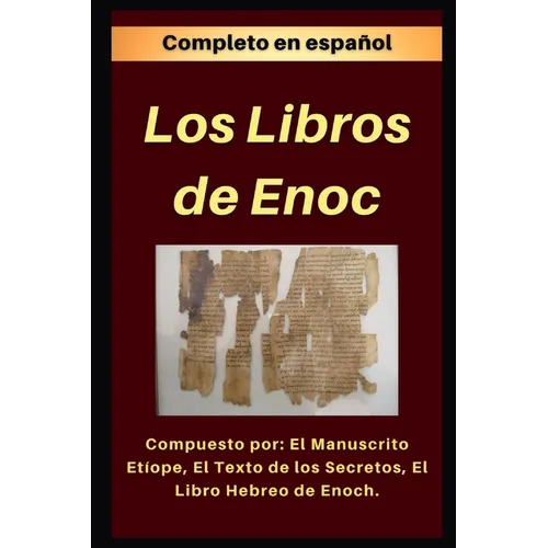 Los Libros de Enoc: Completo en español - Paperback