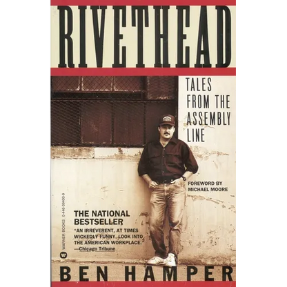 Rivethead: Tales from the Assembly Line - Paperback