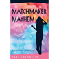 Matchmaker Mayhem - Paperback