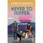 Never To Suffer - Paperback