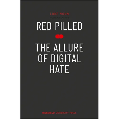 Red Pilled - The Allure of Digital Hate - Paperback