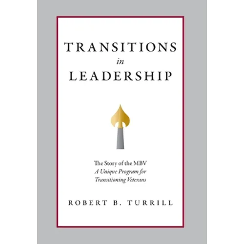 Transitions in Leadership: The Story of the MBV - Hardcover