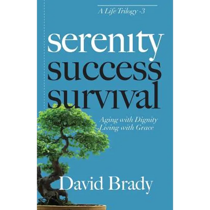 Serenity: Aging With Dignity, Living With Grace - Paperback