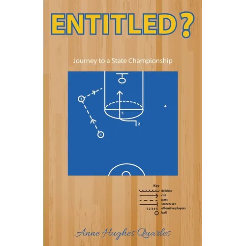 Entitled ?, Journey to a State Championship - Paperback