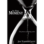 In the Moment: The Process of Training Actors - Paperback