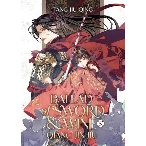 Ballad of Sword and Wine: Qiang Jin Jiu (Novel) Vol. 5 - Paperback