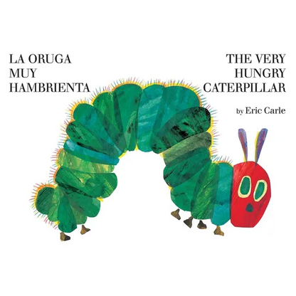 The Very Hungry Caterpillar/La Oruga Muy Hambrienta: Bilingual Board Book - Board Book