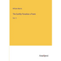 The Earthly Paradise a Poem: Vol. 3 - Paperback
