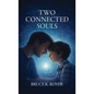 Two Connected Souls, Second Edition - Hardcover