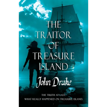 The Traitor of Treasure Island: The truth at last - Paperback