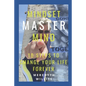 Mindset Master Mind: 10 Steps to Change Your Life Forever - Paperback