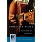 Homesick Blues: Politics, Protest, and Musical Storytelling in Modern Japan - Hardcover