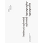 Helmut Schmid: Typography - Hardcover