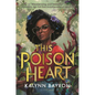 This Poison Heart - Hardcover