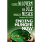 Ending Hunger Now: A Challenge to Persons of Faith - Paperback