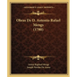 Obras De D. Antonio Rafael Mengs (1780) - Paperback