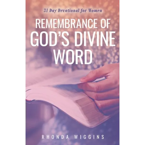 Remembrance of God's Divine Word - Paperback