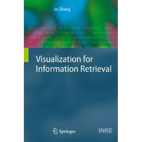 Visualization for Information Retrieval - Hardcover