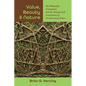 Value, Beauty, and Nature: The Philosophy of Organism and the Metaphysical Foundations of Environmental Ethics - Hardcover