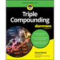 Triple Compounding for Dummies - Paperback