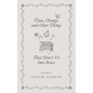 Time, Change, and Other Things That Don't Fit Into Boxes - Paperback