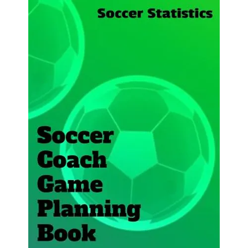 Soccer Coach Game Planning Book - Paperback