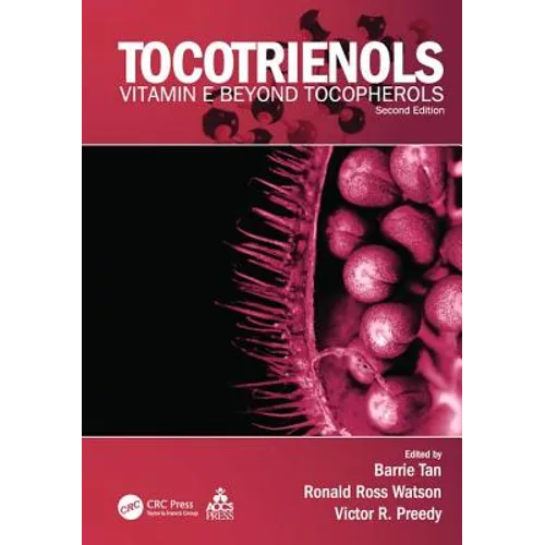 Tocotrienols: Vitamin E Beyond Tocopherols - Paperback