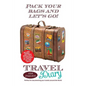 Travel Diary: 152 page travel diary. Perfect for documenting your travels and holidays around the World - Paperback