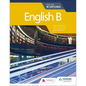 English B for the IB Diploma: Hodder Education Group - Paperback