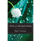 The Way of Awakening - Paperback