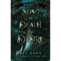 A Song Of Death And Desire - Paperback