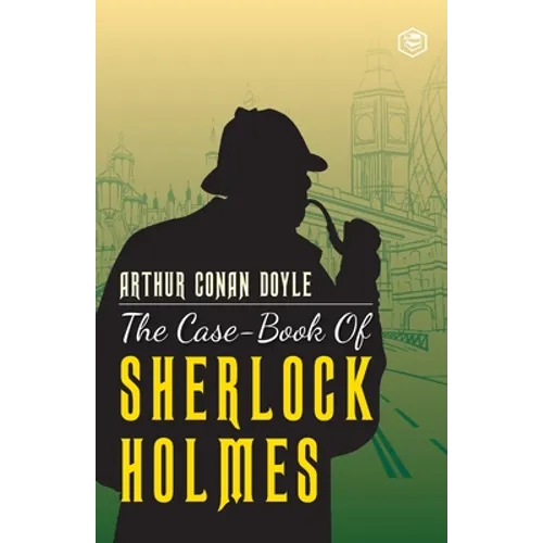The Case-Book of Sherlock Holmes - Paperback