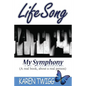 Lifesong - My Symphony - Paperback