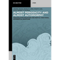 Almost Periodicity and Almost Automorphy: For Evolution Equations and Partial Functional Differential Equations - Paperback