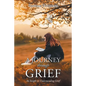 A Journey through Grief: An Insight to Understanding Grief - Paperback