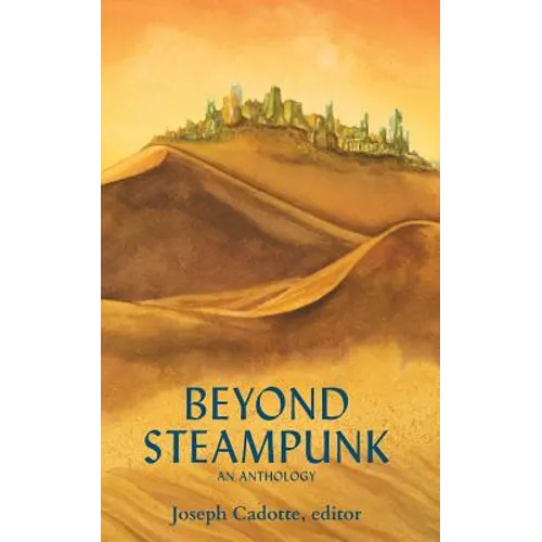 Beyond Steampunk - Paperback