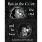 Rats in the Cellar: The Old and the New - Paperback