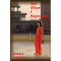 Not What I Expected - Hardcover
