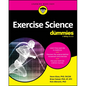 Exercise Science for Dummies - Paperback